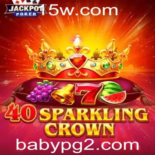 40SparklingCrown: Descubra o Jogo Fascinante que Está Conquistando o Mundo